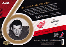 2007-2008 OPC Premier Original 6 Signatures O6-BD Bill Dineen
