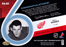 2007-2008 OPC Premier Original 6 Signatures O6-BD Bill Dineen