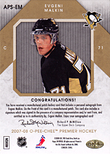 2007-2008 OPC Premier Stitchings Auto APS-EM Evgeni Malkin