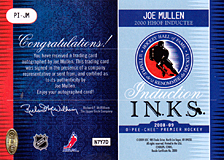 2008-2009 OPC Premier Induction I.N.K.S. PI-JM Joe Mullen