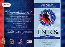 2008-2009 OPC Premier Induction I.N.K.S. PI-JM Joe Mullen