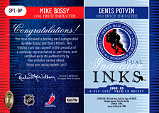 2008-2009 OPC Premier DUAL Induction I.N.K.S. 2PI-BP Denis Potvin :: Mike Bossy