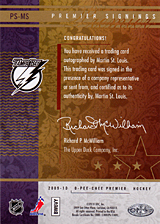 2008-2009 OPC Premier Signings PS-MS Martin St. Louis