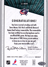 2008-2009 OPC Premier TRIOS 3J-NBM Derick Brassard :: Rick Nash :: Steve Mason
